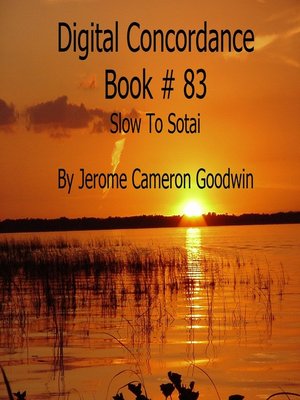 cover image of Slow to Sotai--Digital Concordance Book 83